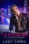 [The Takeover Series 0.5] • The Takeover